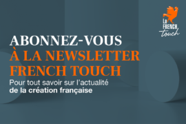 Keep in Touch, la newsletter de La French Touch !